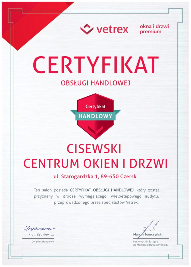 Oficjalny certyfikat handlowy Vetrex - – profesjonalna obsługa i sprzedaż okien oraz drzwi